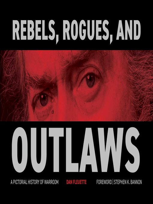 Title details for Rebels, Rogues, and Outlaws by Dan Fleuette - Available